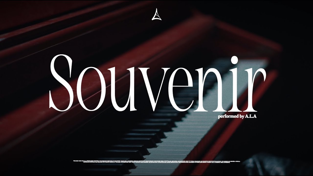 A.L.A - Souvenir (Official Music Video)